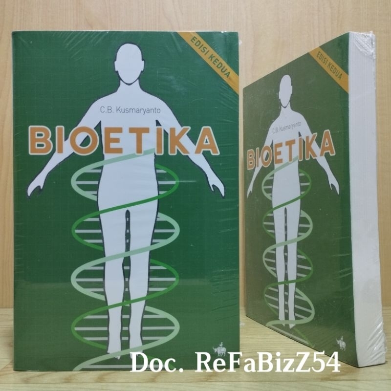 Buku Bioetika Edisi Kedua - C.B. Kusmaryanto