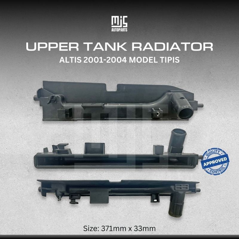 Upper Tank Radiator Altis 2001-2004 Tipis