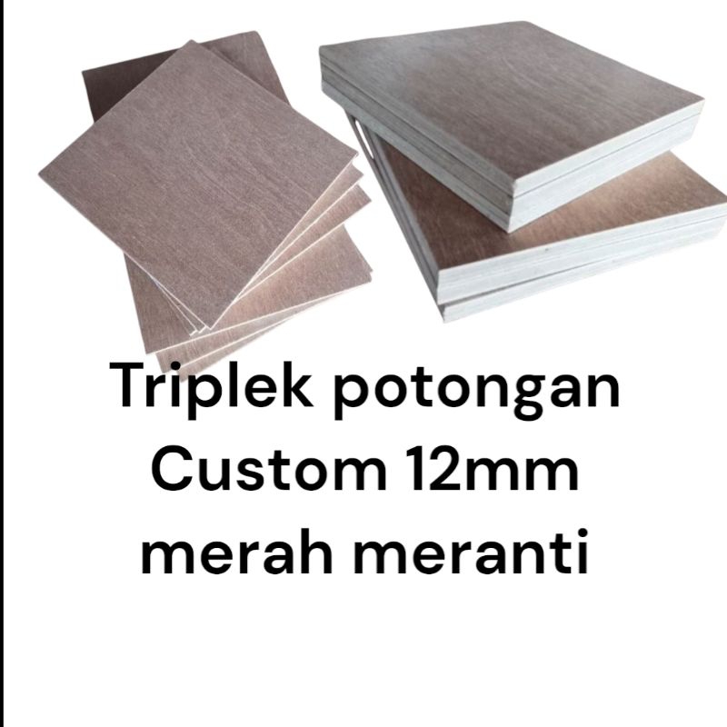 Triplek Custom 12mm Meranti ukuran