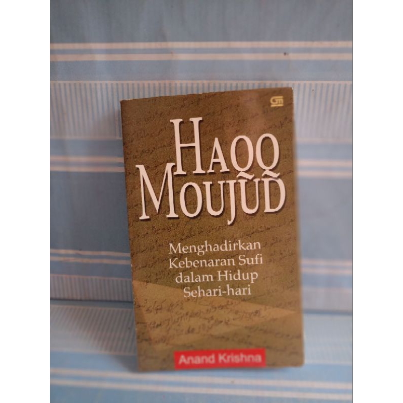HAQQ MOUJUD by anand krishna