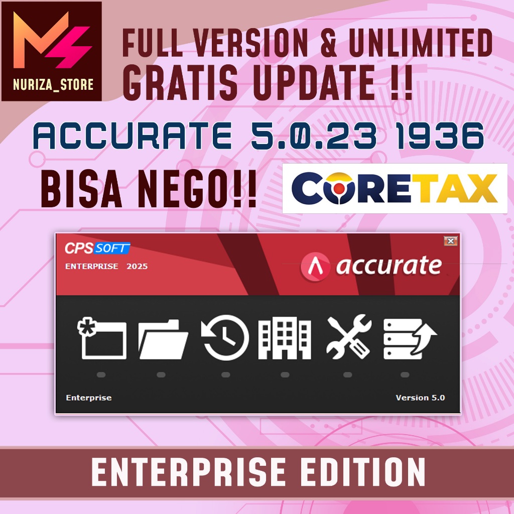 ACCURATE 5 VERSI 5.0.23 1936 ENTERPRISE SUPPORT CORETAX UNLIMITED INSTAL - NEGO