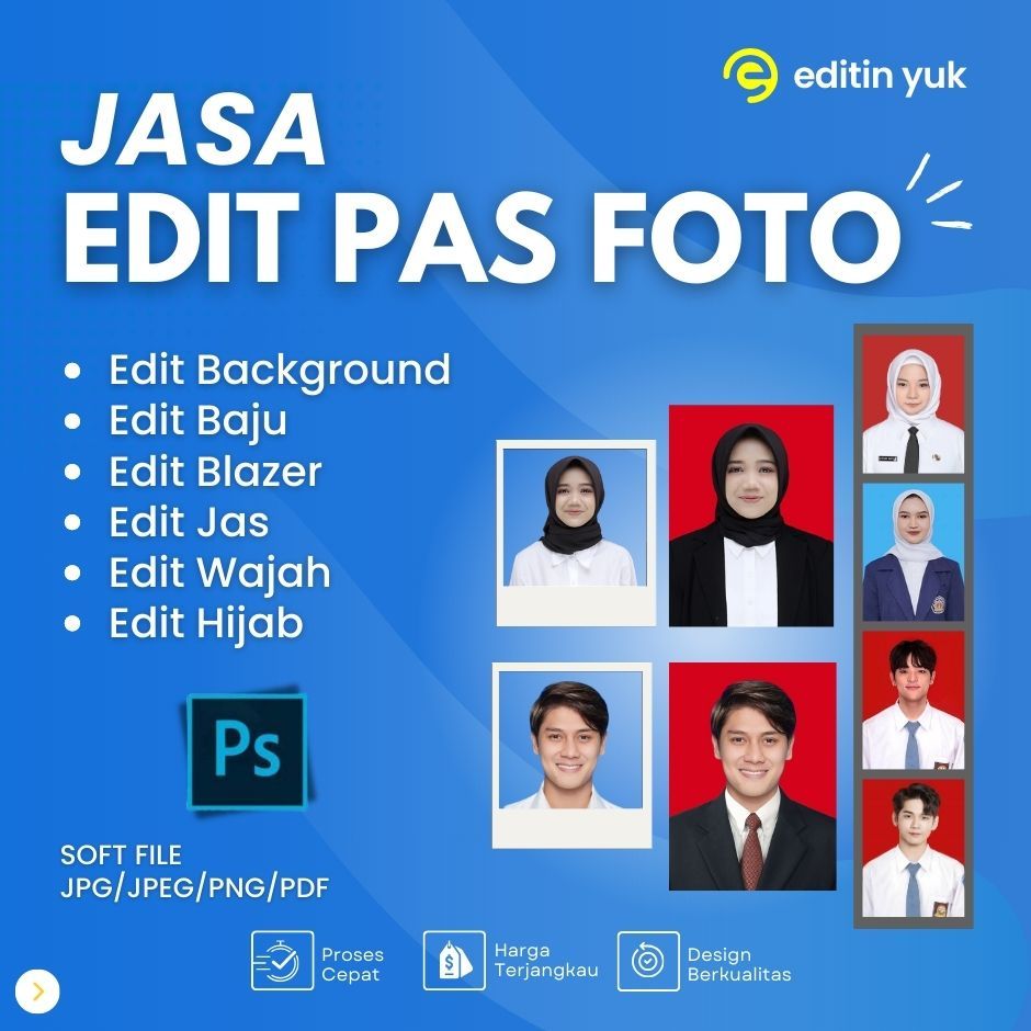 JASA EDIT PAS FOTO / EDIT BACKGROUND / EDIT JAS / EDIT HIJAB / EDIT JAS