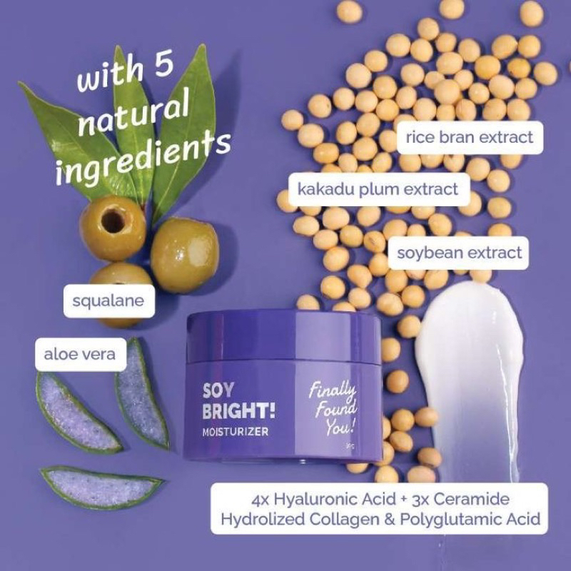 FINALLY FOUND YOU Soy Bright! Moisturizer