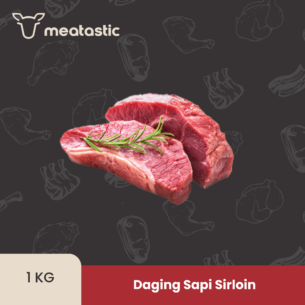 

Beef Sirloin Daging Sapi Has Luar