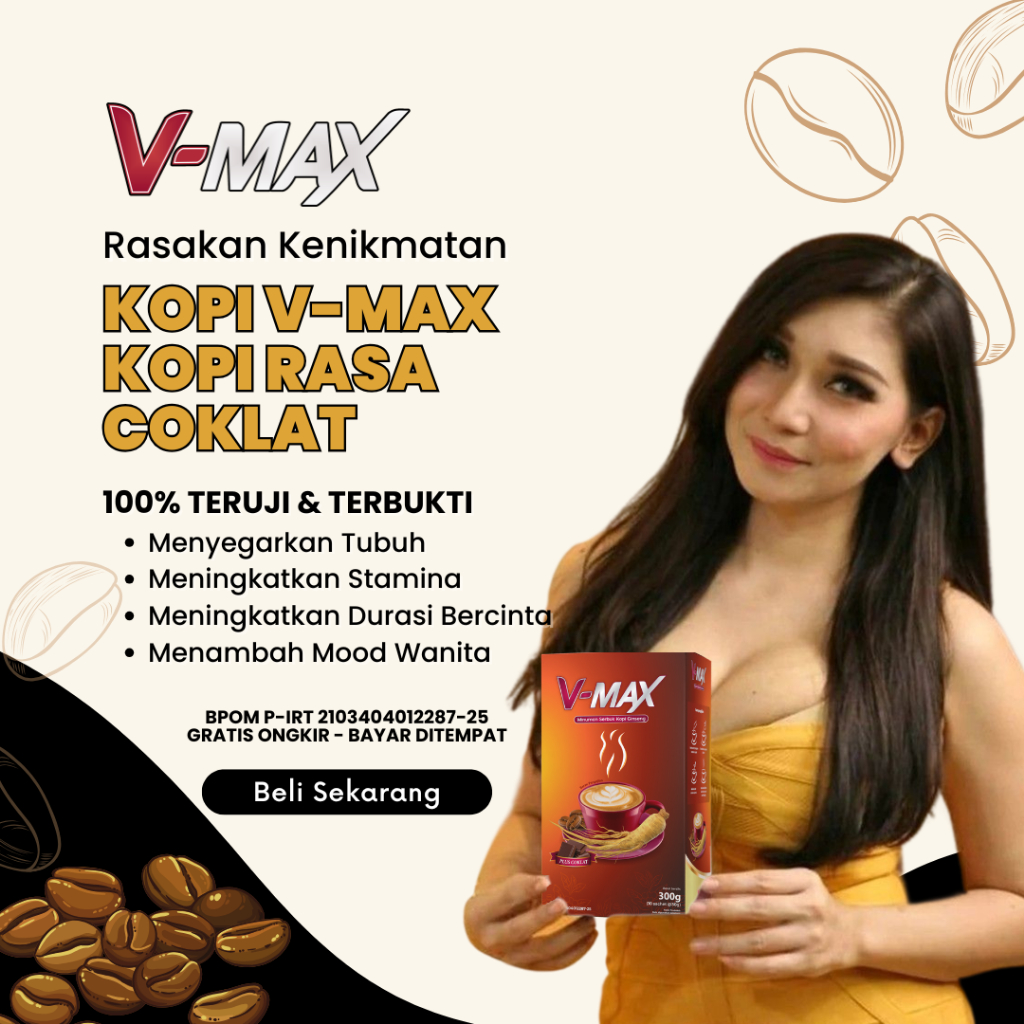 

KOPI V-MAX Kopi Rasa Coklat Penambah Stamina Wanita Kopi Penambah Gairah Bercinta Tahan Lama