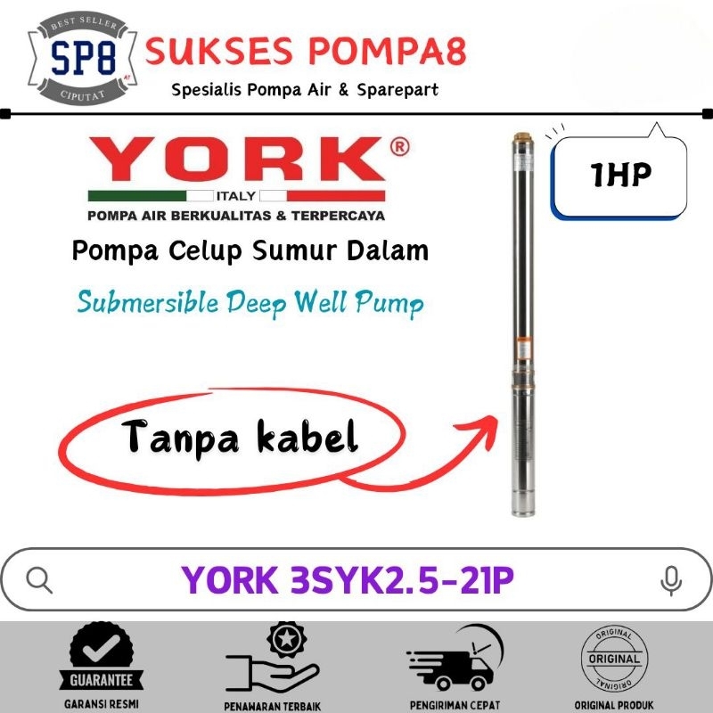 Submersible Pump YORK 1HP 3" 3SYK2.5-21P / Pompa Satelit