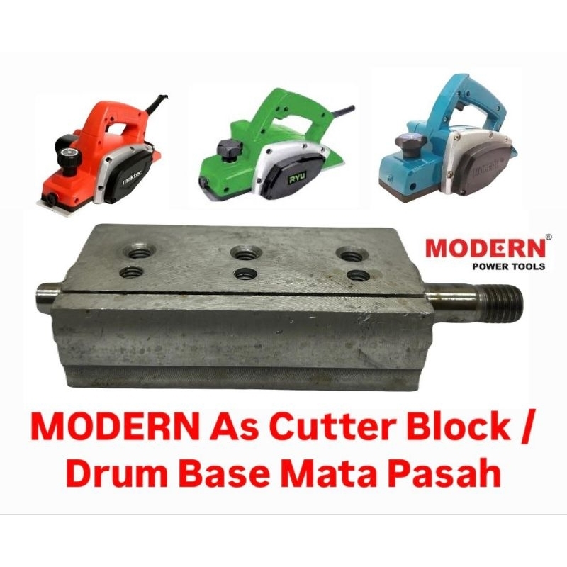 MODERN As Cutter Block / Drum Base Mata Mesin Pasah Listrik