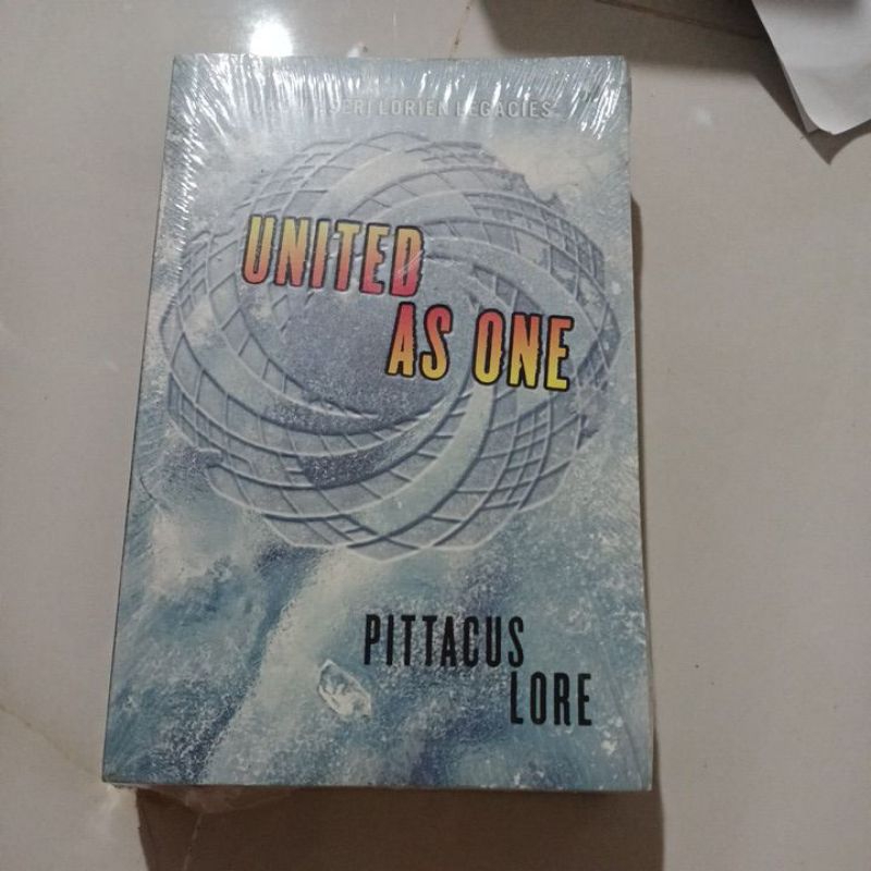 NOVEL PITTACUS LORE. UNITED AS ONE