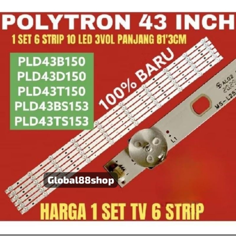 BACKLIGHT TV POLYTRON 43 INCH PLD43B150 PLD43D150 PLD43T150 PLD43BS153 PLD43TS153 PLD 43B150 43D150 