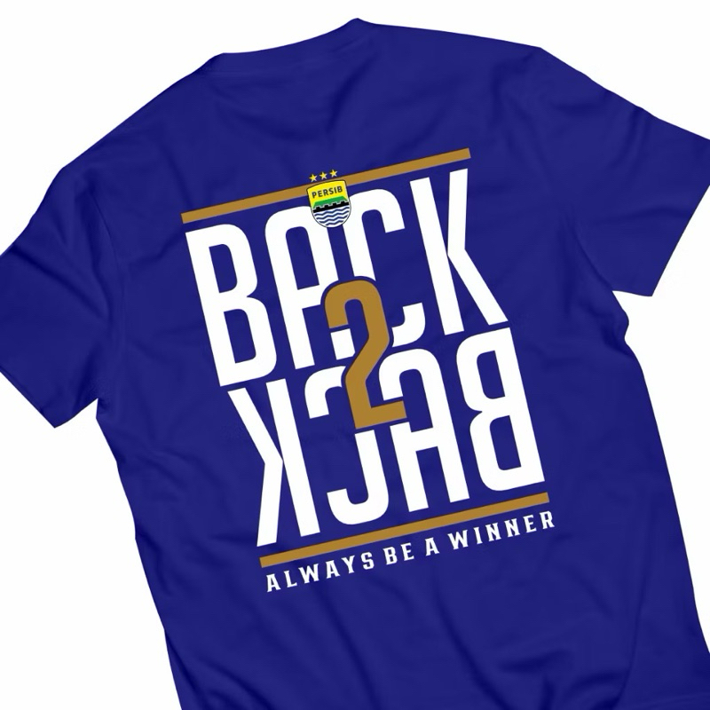 Kaos Basic PERSIB BACK TO BACK CHAMPIONS 2025 - Kaos PERSIB JUARA 2025 Oversize Pria Dan Wanita