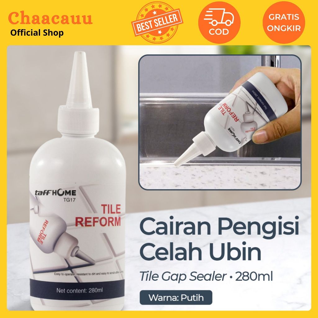 Lem Keramik Multifungsi Celah Ubin Tile Gap Sealant 280ml TaffHOME  / Cairan Pengisi Celah Ubin