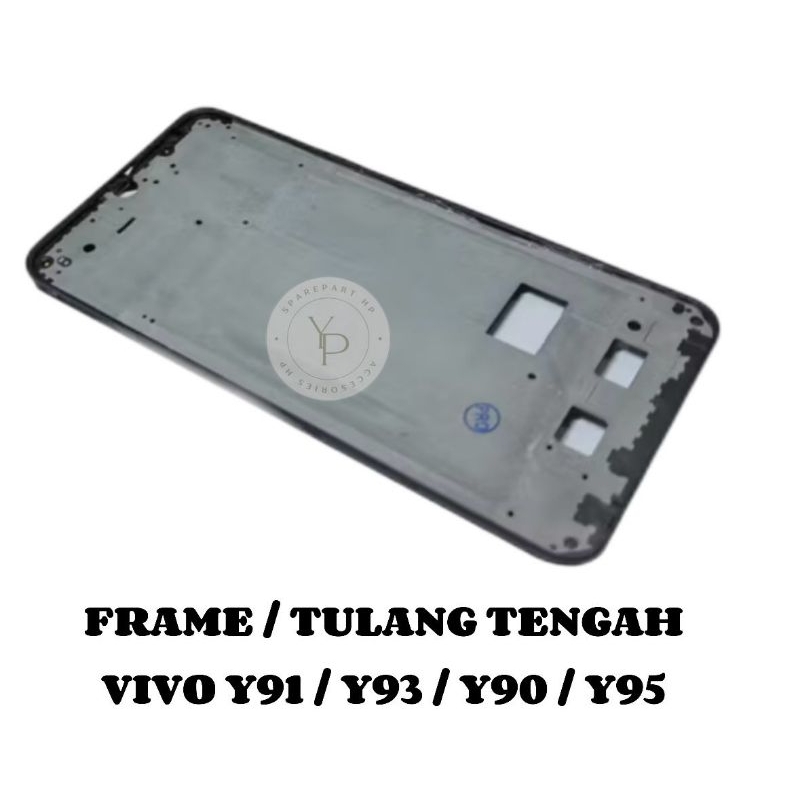 FRAME LCD/TATAKAN LCD VIVO Y93/Y91/Y95 ORI