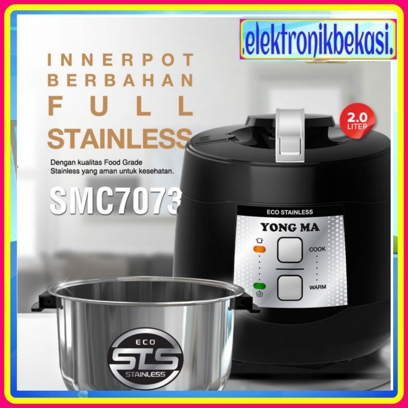 MAGIC COM YONG MA SMC 7073 / MAGIC COM YONG MA 2 LITER STAINLESS 7073 / YONGMA SMC 7073