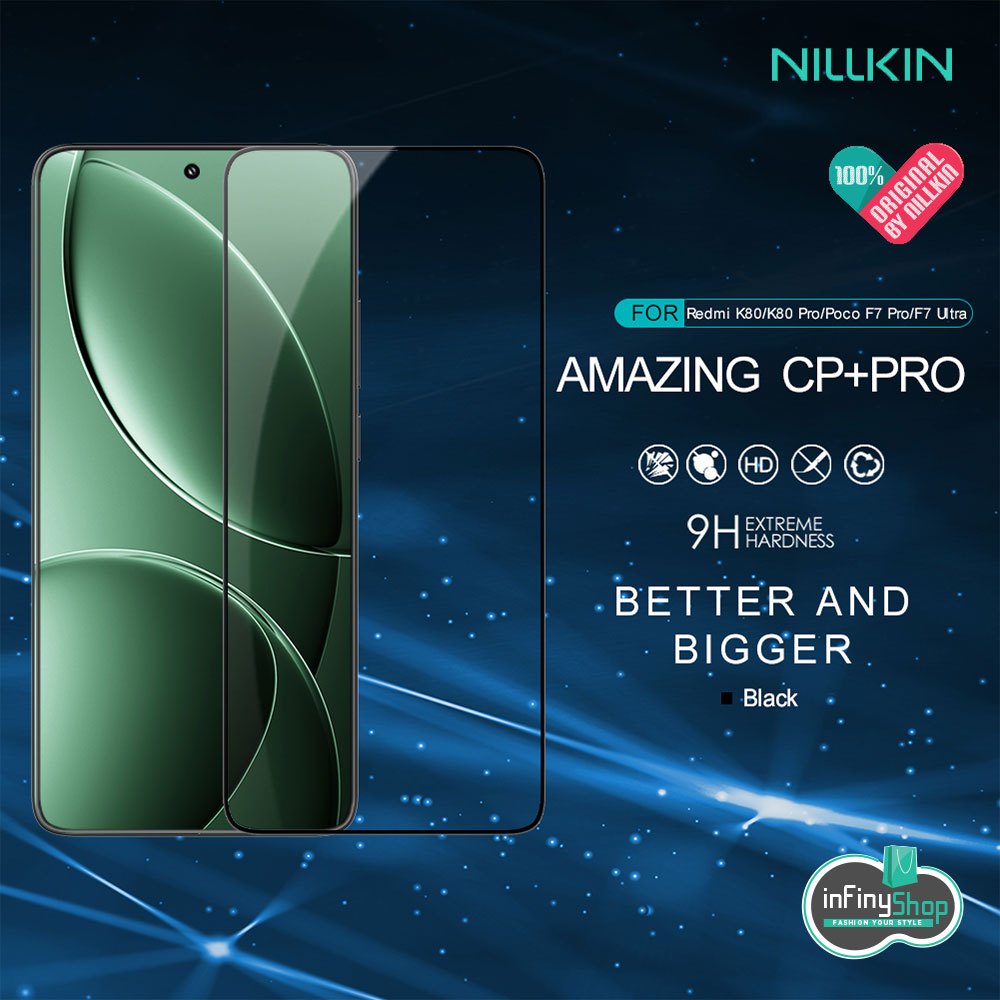 TEMPERED GLASS XIAOMI REDMI K80/REDMI K80 PRO/POCO F7 PRO/POCO F7 ULTRA-NILLKIN AMAZING CP+PRO SCREE