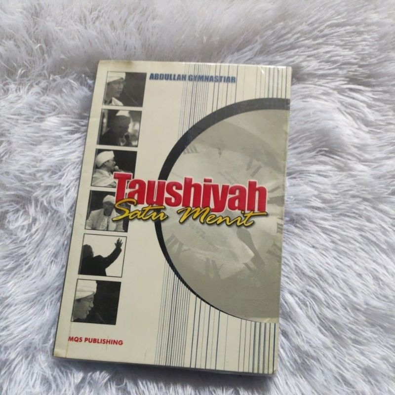 TAUSHIYAH SATU MENIT - ABDULLAH GYMNASTIAR original