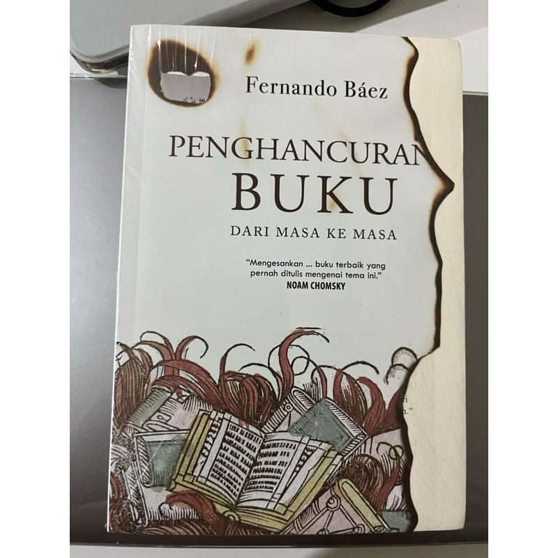 Penghancuran Buku Dari Masa ke Masa - Fernando Báez