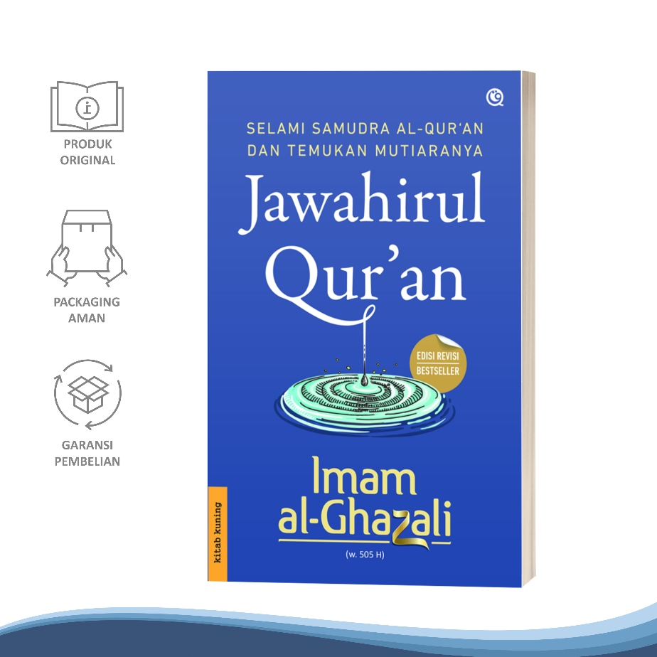 BUKU TERJEMAH KITAB JAWAHIRUL QUR'AN (Butir-butir Mutiara Al-qur'an) - Karya Imam Ghazali