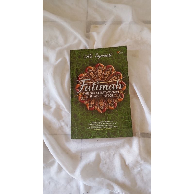 Buku Fatimah The Greatest Woman In Islamic Story Karya Ali Syariati
