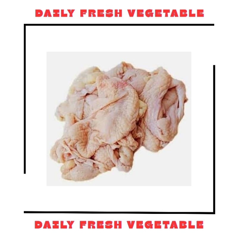 

Kulit Ayam Fresh 500gr