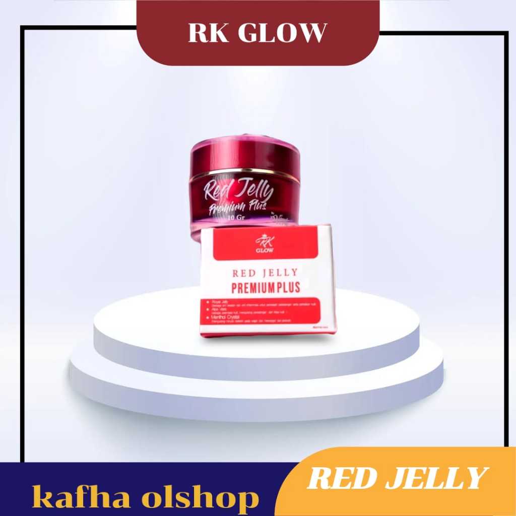 RED JELLY PREMIUM PLUS / RED JELLY RK GLOW BPOM ORIGINAL 100% / RED JELLY RK GLOW / RK GLOW