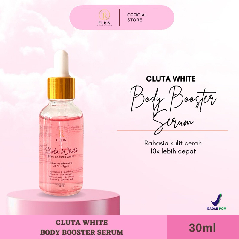 GLUTA WHITE BODY BOOSTER SERUM ELRIS BEAUTY SKINCARE