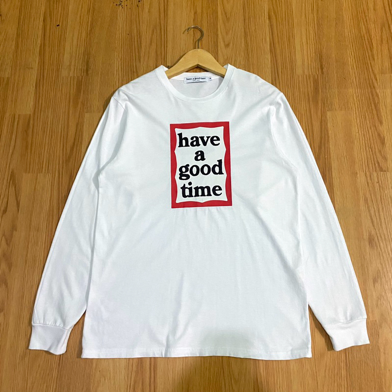 longsleeve have a good time
