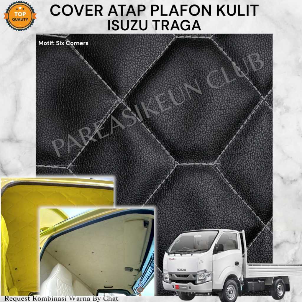 Cover Pelapis Atap Plafon Truck ISUZU TRAGA Kulit Variasi Interior Aksesoris Motif Corners