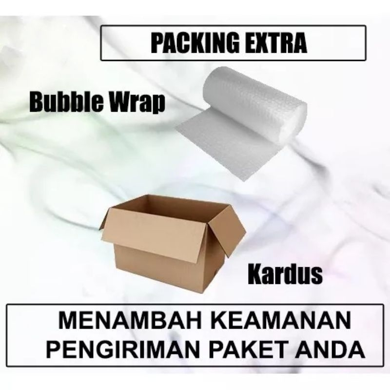 

Extra Packaging ( DUS + BUBBLE WRAP EXTRA )