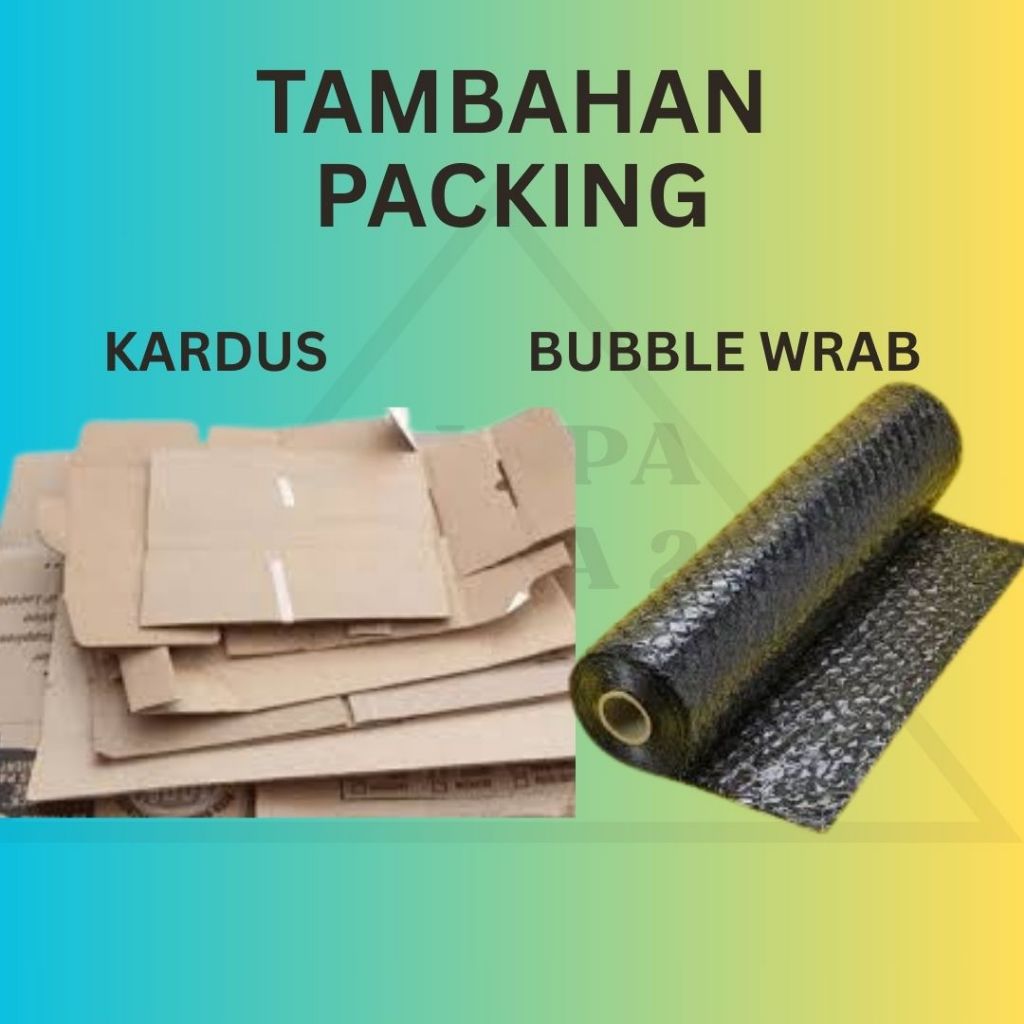 

TAMBAHAN PACKING UNTUK PAKET ANDA LEBIH AMAN