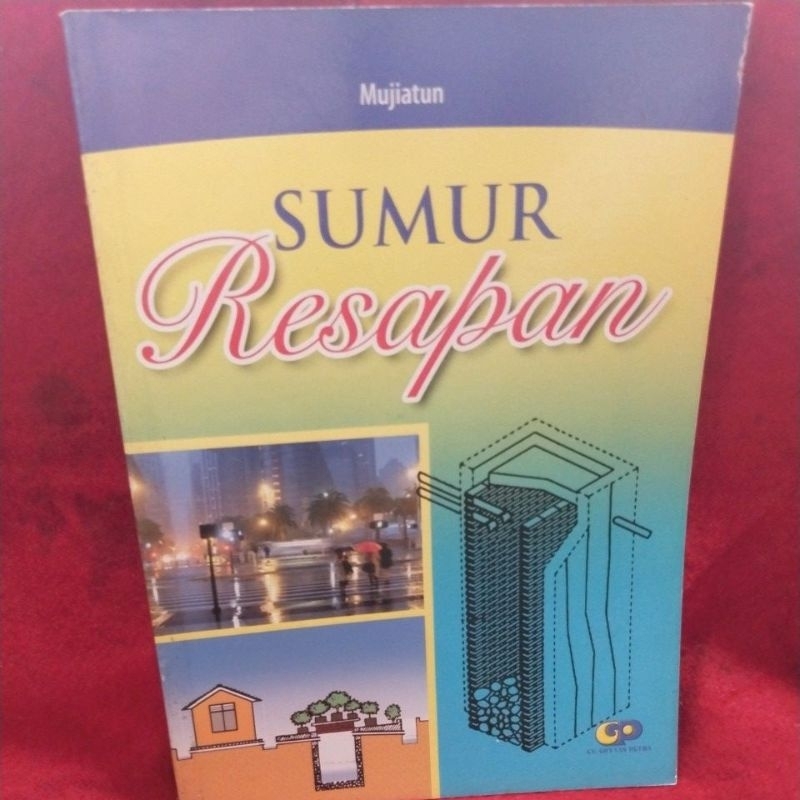 SUMUR RESAPAN SUMBER DAYA AIR