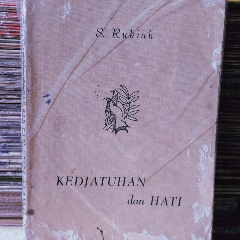 Kedjatuhan dan Hati - S. Rukiah Kertapati