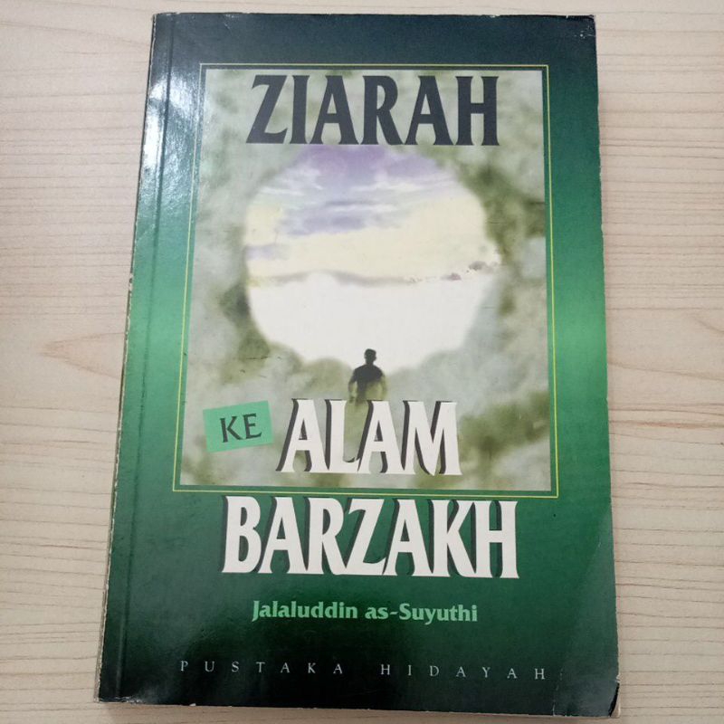 BUKU ZIARAH KE ALAM BARZAKH OLEH JALALUDIN AS AUYUTHI