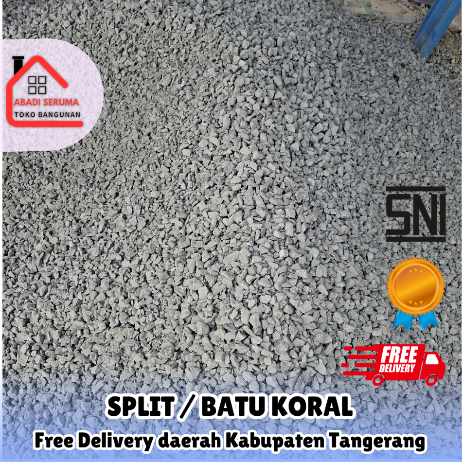 TERBAIK / SPLIT / BATU KORAL / BATU KERIKIL / SPLIT 1 DO / SPLIT 1 TRUK / BATU KORAL MURAH / BATU CO