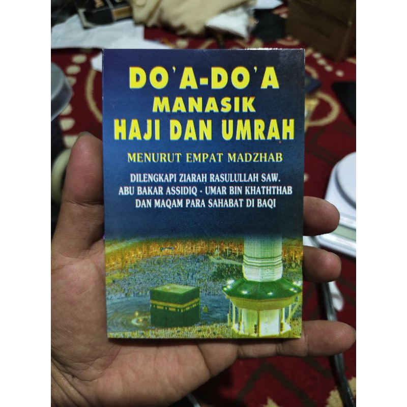 KITAB BUKU DO'A DO'A MANASIK  UKURAN SAKUHAJI DAN UMROHMENURUT EMPAT MADZHABDILENGKAPI JIARAH RASULU