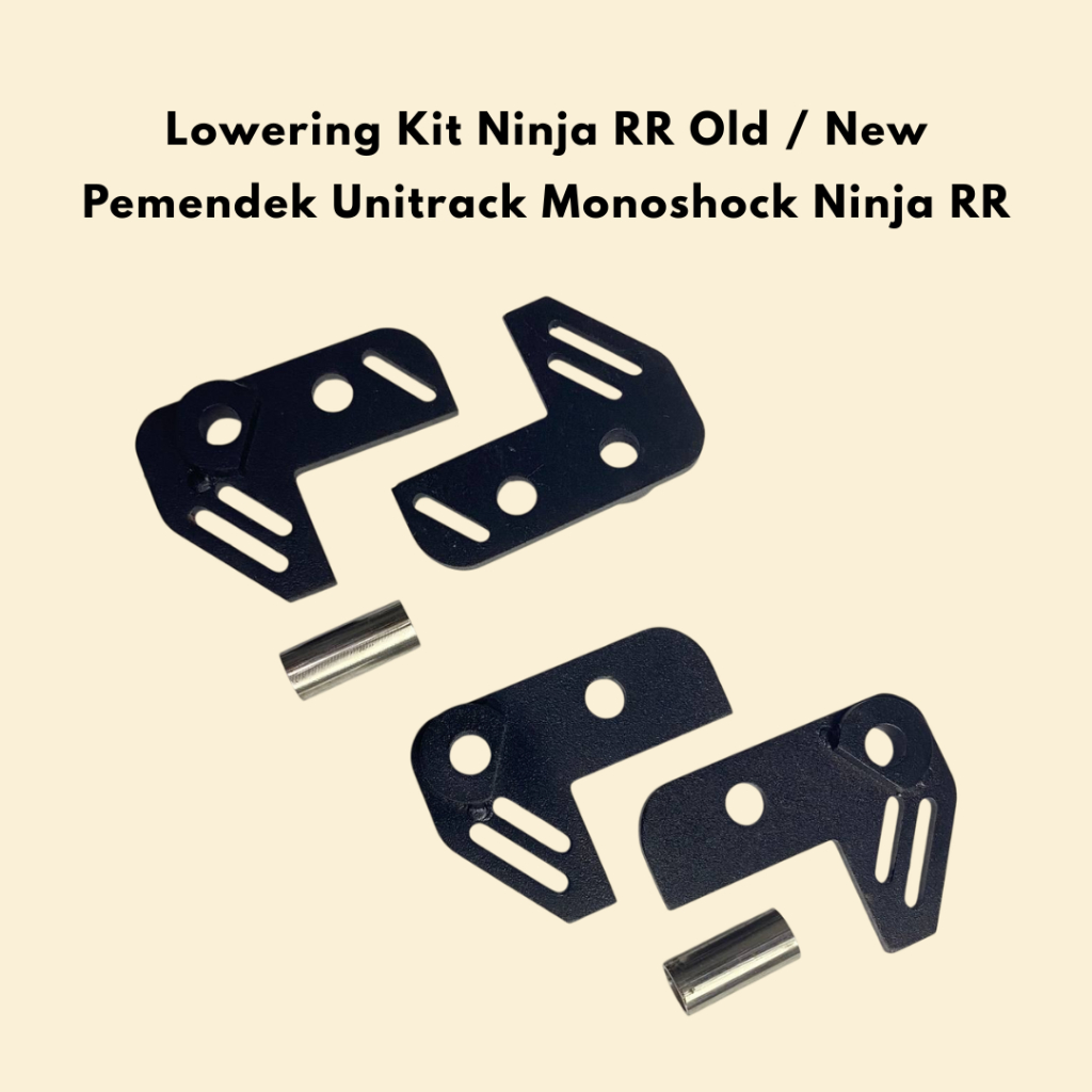 Lowering Kit Ninja RR Old / New Pemendek Unitrack Monoshock Breket Penurun Arm Monoshock Ninja