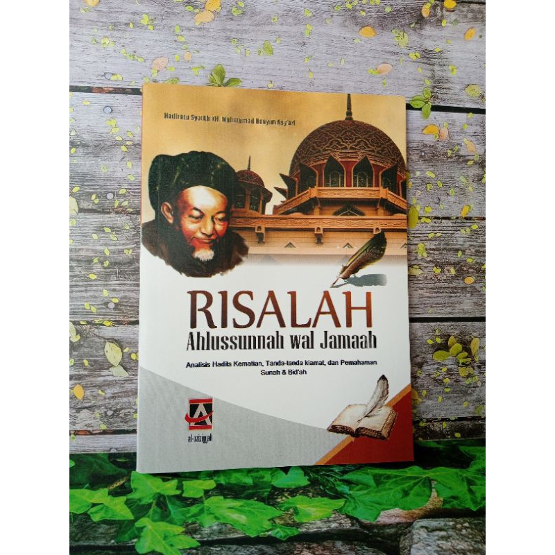 Terjemah Risalah Ahlussunah Wal Jamaah Karya Hadrotus syekh KH. Hasyim Asy'ari