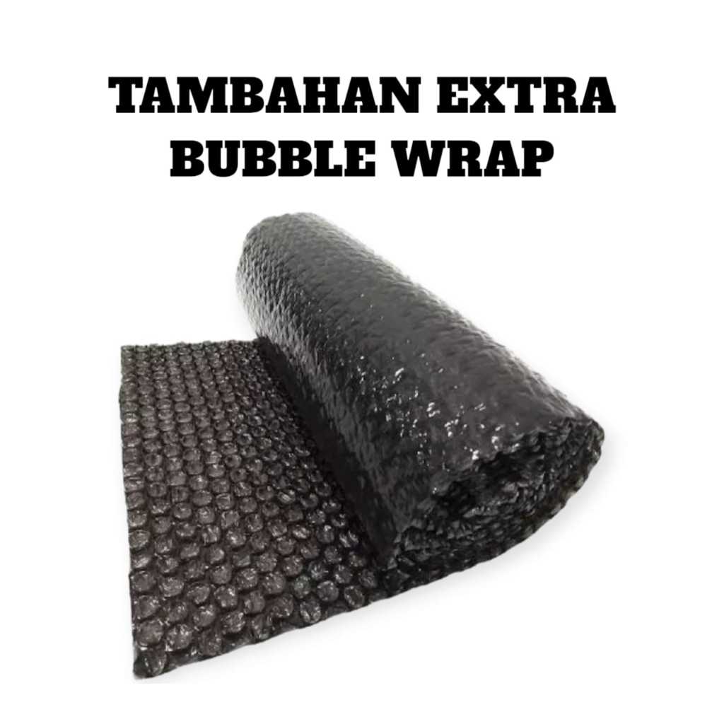

BUBBLE WRAP TAMBAHAN UNTUK PELINDUNG TAMBAHAN AGAR BARANG ANDA AMAN