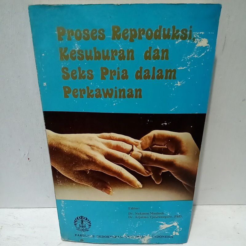 Buku Original PROSES REPRODUKSI KESUBURAN DAN SEKS PRIA DALAM PERKAWINAN