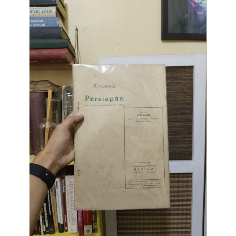 BUKU LANGKA DOKUMEN MASJUMI KONSEPSI PERSIAPAN UNTUK MELAKSANAKAN TJITA-TJITA - Moh. Sjafei