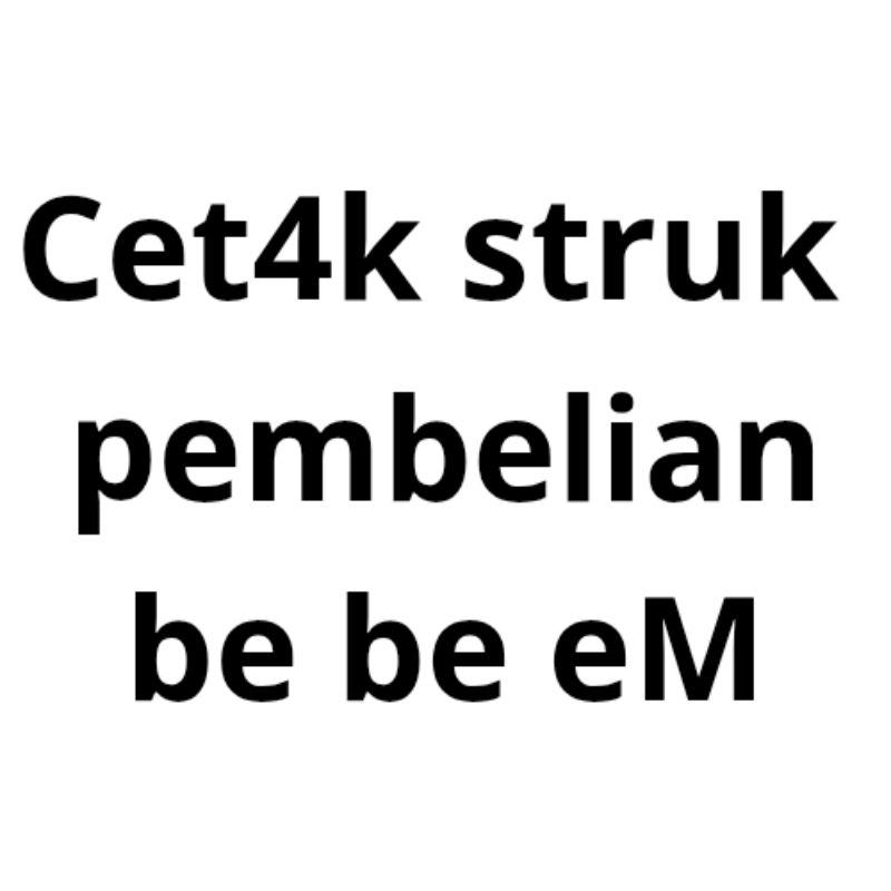 

custom struk 2, harga per struk