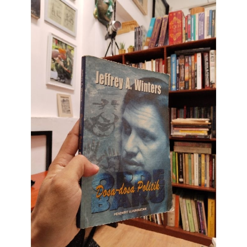 DOSA-DOSA POLITIK ORDE BARU - Jeffrey A. Winters