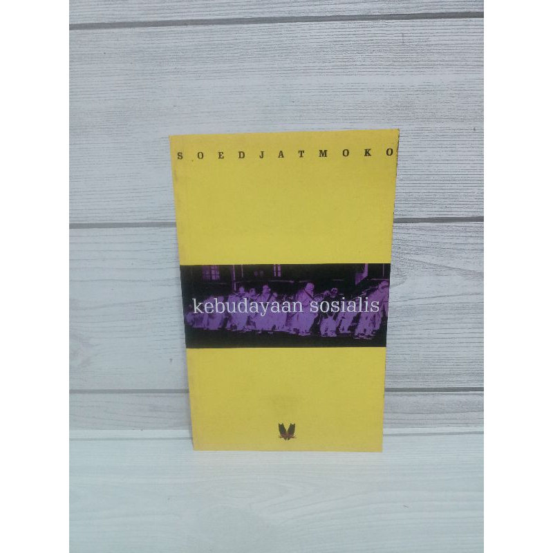 Kebudayaan sosialis by Soedjatmoko