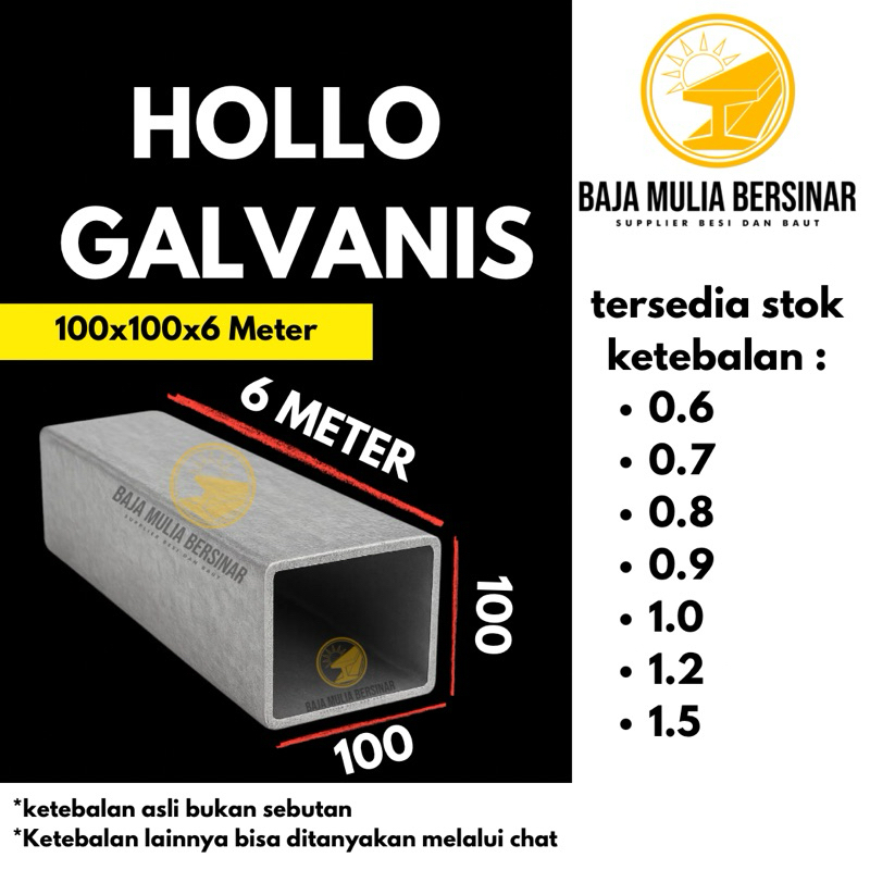 Besi Hollow Galvanis 100x100 Panjang 6M | Tebal 0.6 – 1.5mm | Anti Karat & Kuat