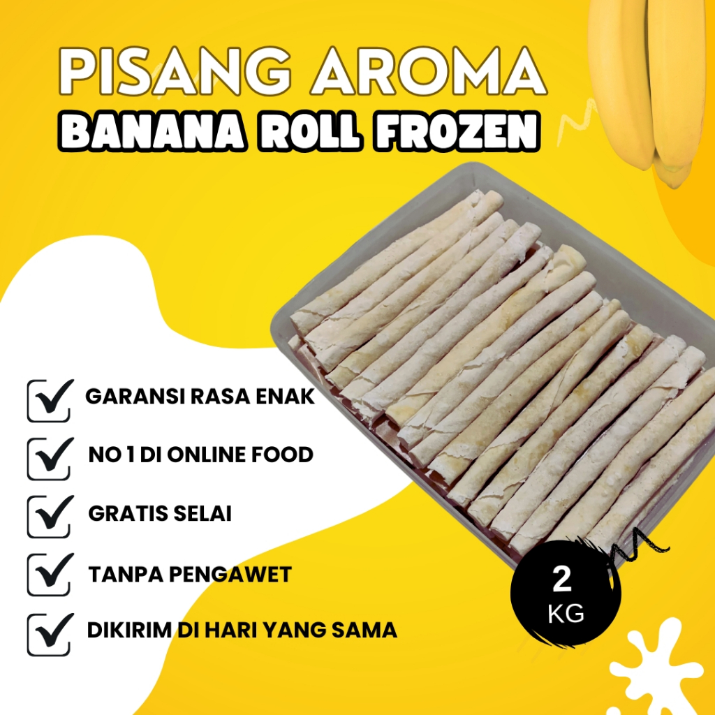 

ALVAFOOD BANANA ROLL PISANG AROMA 2 KG FROZEN FOOD 2 KILO ISI 96 PCS GRATIS SELAI CEMILAN JAJANAN