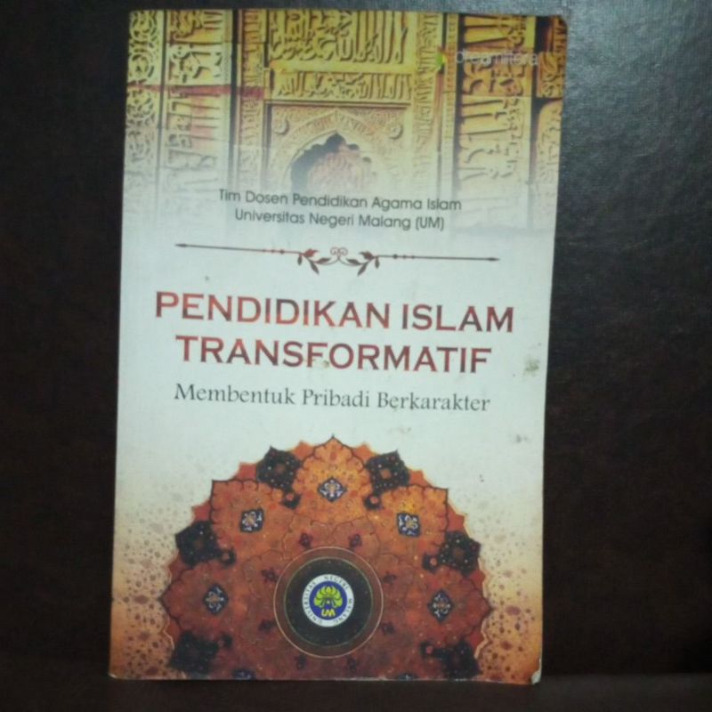 PENDIDIKAN ISLAM TRANSFORMATIF MEMBENTUK PRIBADI DAN KARAKTER