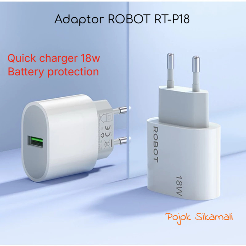 Adaptor Charger ROBOT RT-P18 QC3.0 18W Adaptor ROBOT RT-P18 QC3.0 18W ORIGINAL