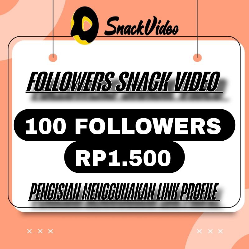 [ PROMO ] Followers Snack Video | 1000 Followers Snack Permanen Selamanya
