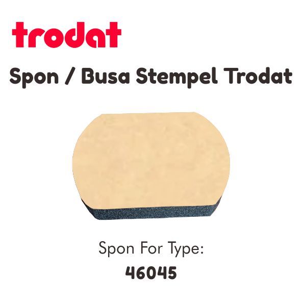 

Spon/Busa/Bantalan Trodat Type 46045