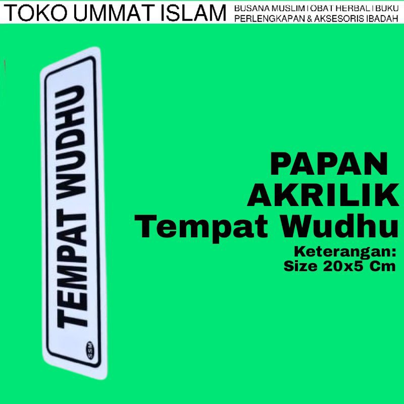 

Papan Tulisan Tempat Wudhu Informasi Islami Size 20x5 Cm