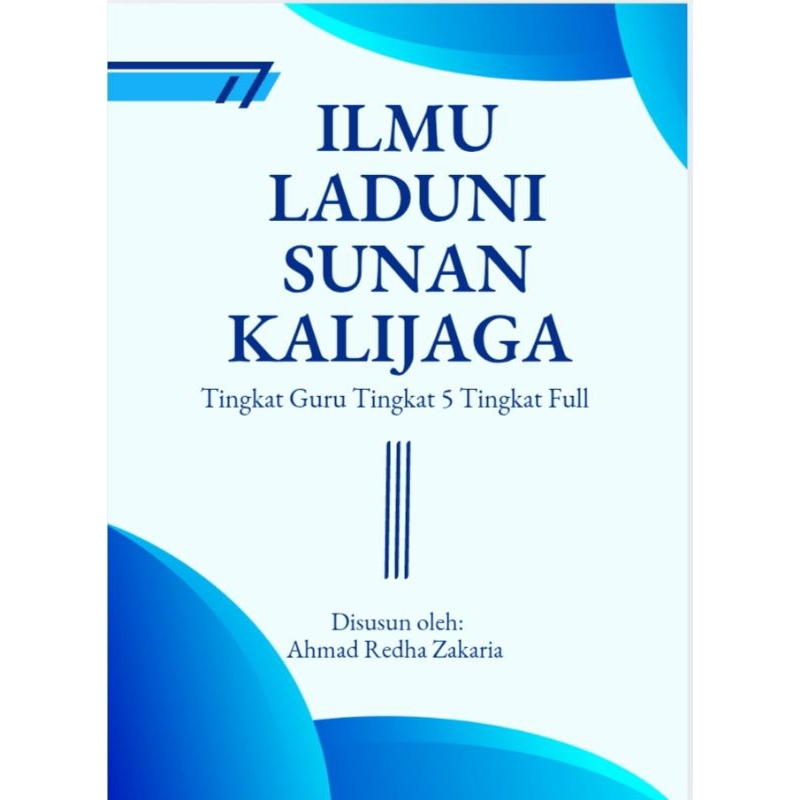 Ilmu Laduni Sunan Kalijaga Tingkat Guru 5